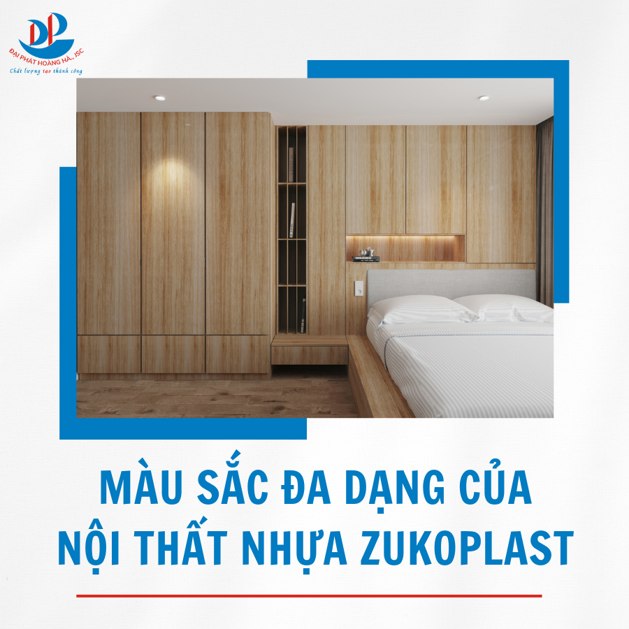 MÀU SẮC ĐA DẠNG CỦA NỘI THẤT NHỰA ZUKOPLAST